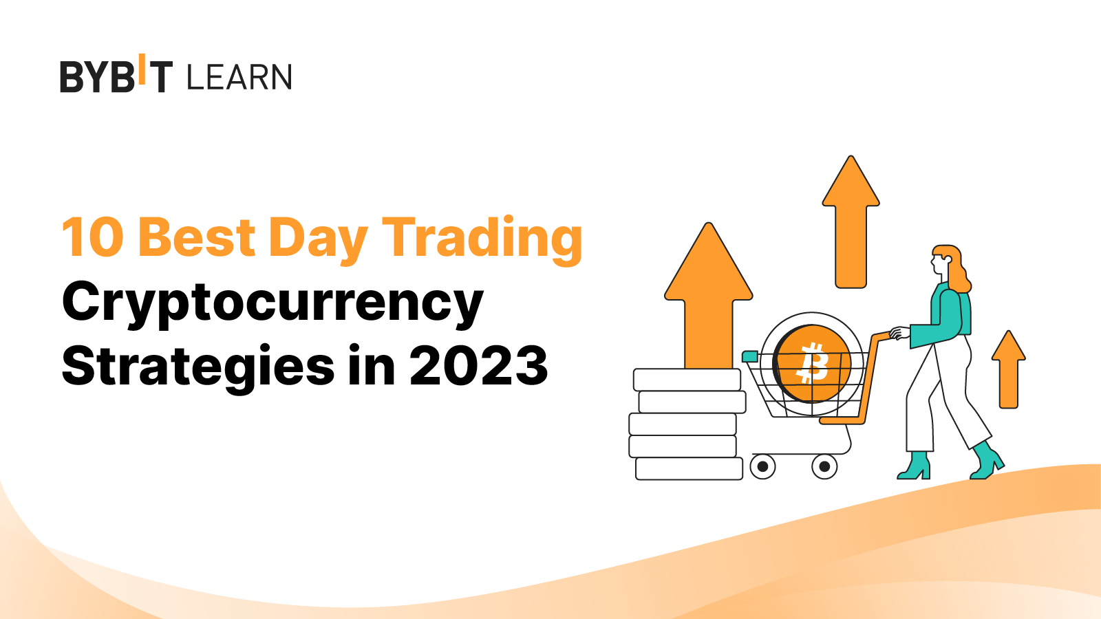 10 Best Day Trading Cryptocurrency Strategies in 2023